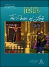 The Power of Love (In Step With Jesus New Members Bible Study Guide 2